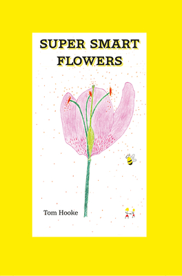 Super Smart Flowers