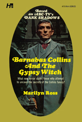 Dark Shadows: Barnabas Collins and the Gypsy Witch: The Complete Paperback Library Reprint Book 15