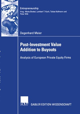 Post-Investment Value Addition to Buyouts: Analysis of European Private Equity Firms