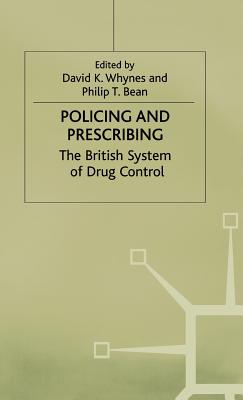Policing and Prescribing