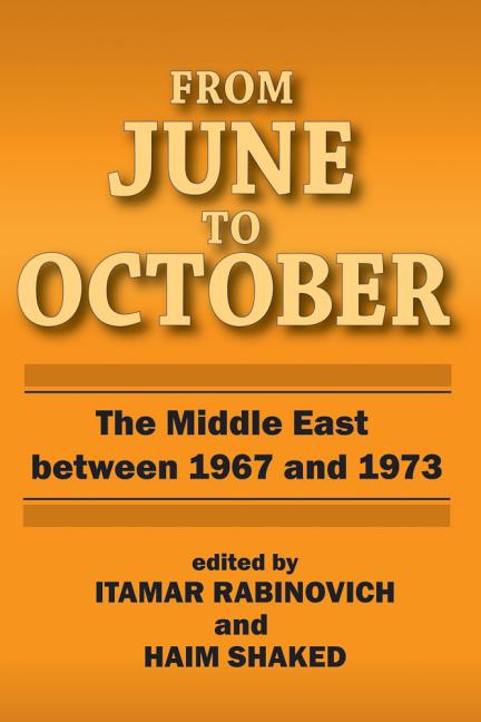 From June to October: Middle East Between 1967 and 1973