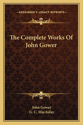 The Complete Works Of John Gower