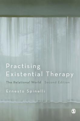 Practising Existential Therapy: The Relational World