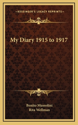 My Diary 1915 to 1917