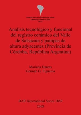 Análisis tecnológico y funcional del registro cerámico del Valle de Salsacate y pampas de altura adyacentes (Provincia de Córdoba, República Argentina