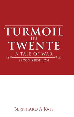 Turmoil in Twente: A Tale of War