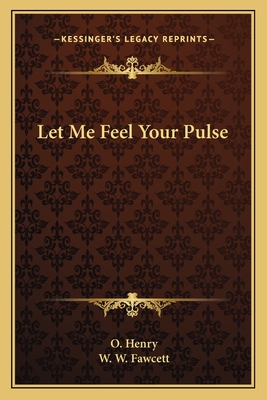 Let Me Feel Your Pulse