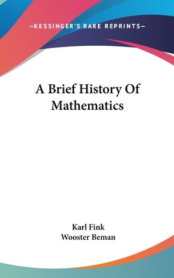 A Brief History Of Mathematics
