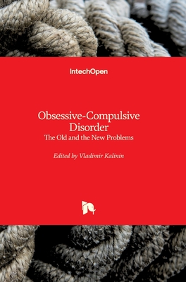 Obsessive-Compulsive Disorder: The Old and the New Problems