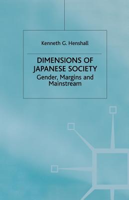 Dimensions of Japanese Society: Gender, Margins and Mainstream