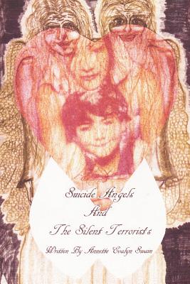Suicide Angels and the Silent Terrorists: A Story about Bullying