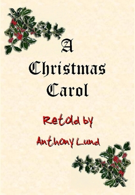 A Christmas Carol Retold