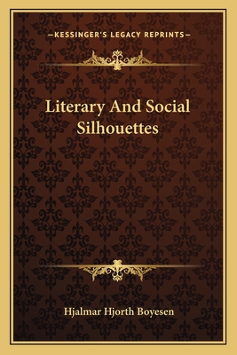 Literary And Social Silhouettes