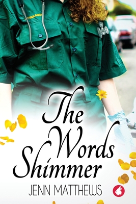 The Words Shimmer