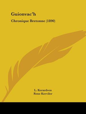 Guionvac'h: Chronique Bretonne (1890)