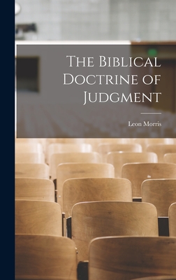 The Biblical Doctrine of Judgment
