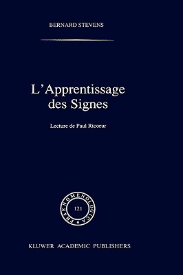 L'Apprentissage Des Signes: Lecture de Paul Ricoeur