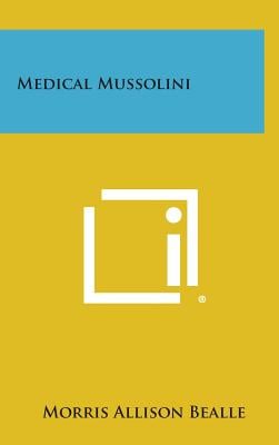 Medical Mussolini