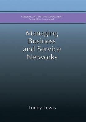 Managing Business and Service Networks