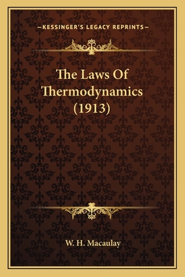 The Laws Of Thermodynamics (1913)