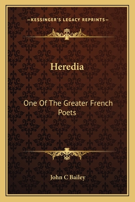 Heredia: One Of The Greater French Poets