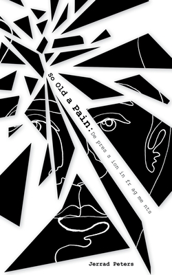 So Old A Pain: Depression in Fragments