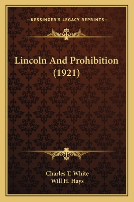 Lincoln And Prohibition (1921)