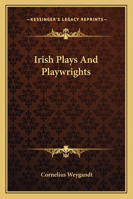 Irish Plays And Playwrights