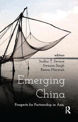 Emerging China: Prospects of Partnership in Asia