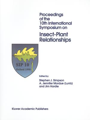 Proceedings of the 10th International Symposium on Insect-Plant Relationships