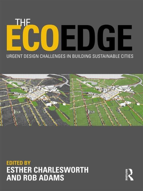 The EcoEdge: Urgent Design Challenges in Building Sustainable Cities