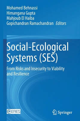 Social-Ecological Systems (Ses): From Risks and Insecurity to Viability and Resilience