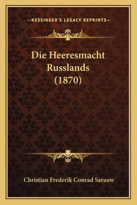 Die Heeresmacht Russlands (1870)