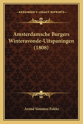 Amsterdamsche Burgers Winteravonde-Uitspaningen (1808)