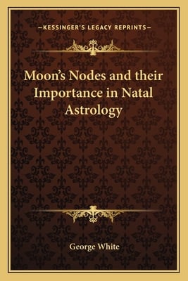Moon's Nodes and their Importance in Natal Astrology