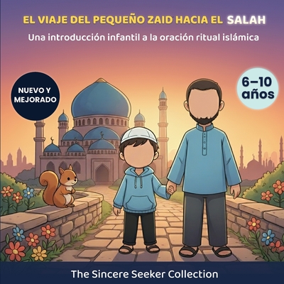 El Camino del Pequeño Zaid a la Oración del Salah