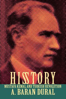 His Story: Mustafa Kemal and Turkish Revolution