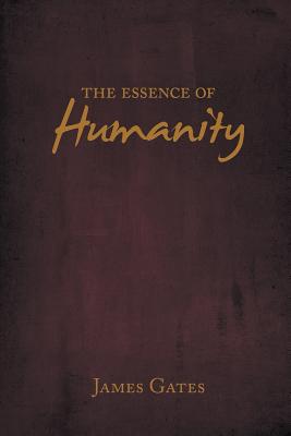 The Essence of Humanity