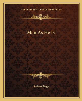 Man As He Is