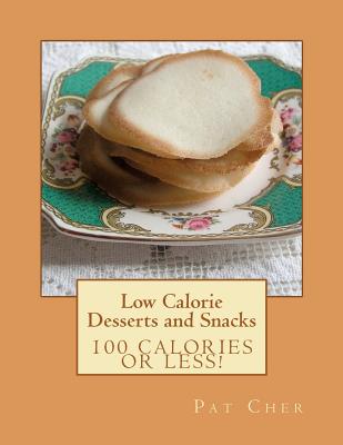 Low Calorie - Desserts and Snacks