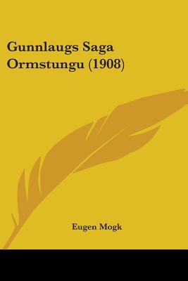 Gunnlaugs Saga Ormstungu (1908)