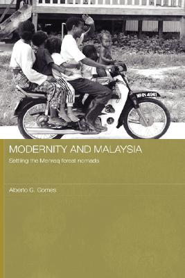 Modernity and Malaysia: Settling the Menraq Forest Nomads