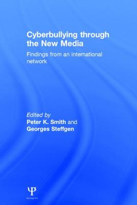 Cyberbullying through the New Media: Findings from an international network