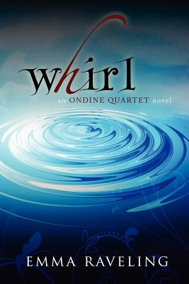 Whirl (Ondine Quartet Book 1)