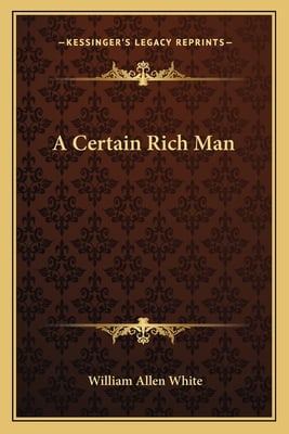 A Certain Rich Man