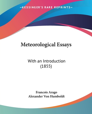 Meteorological Essays: With an Introduction (1855)