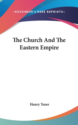 The Church And The Eastern Empire