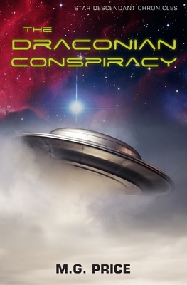 The Draconian Conspiracy: Star Descendant Chronicles