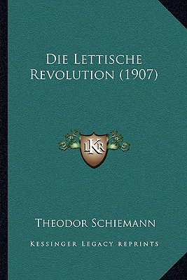 Die Lettische Revolution (1907)