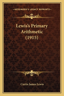 Lewis's Primary Arithmetic (1915)